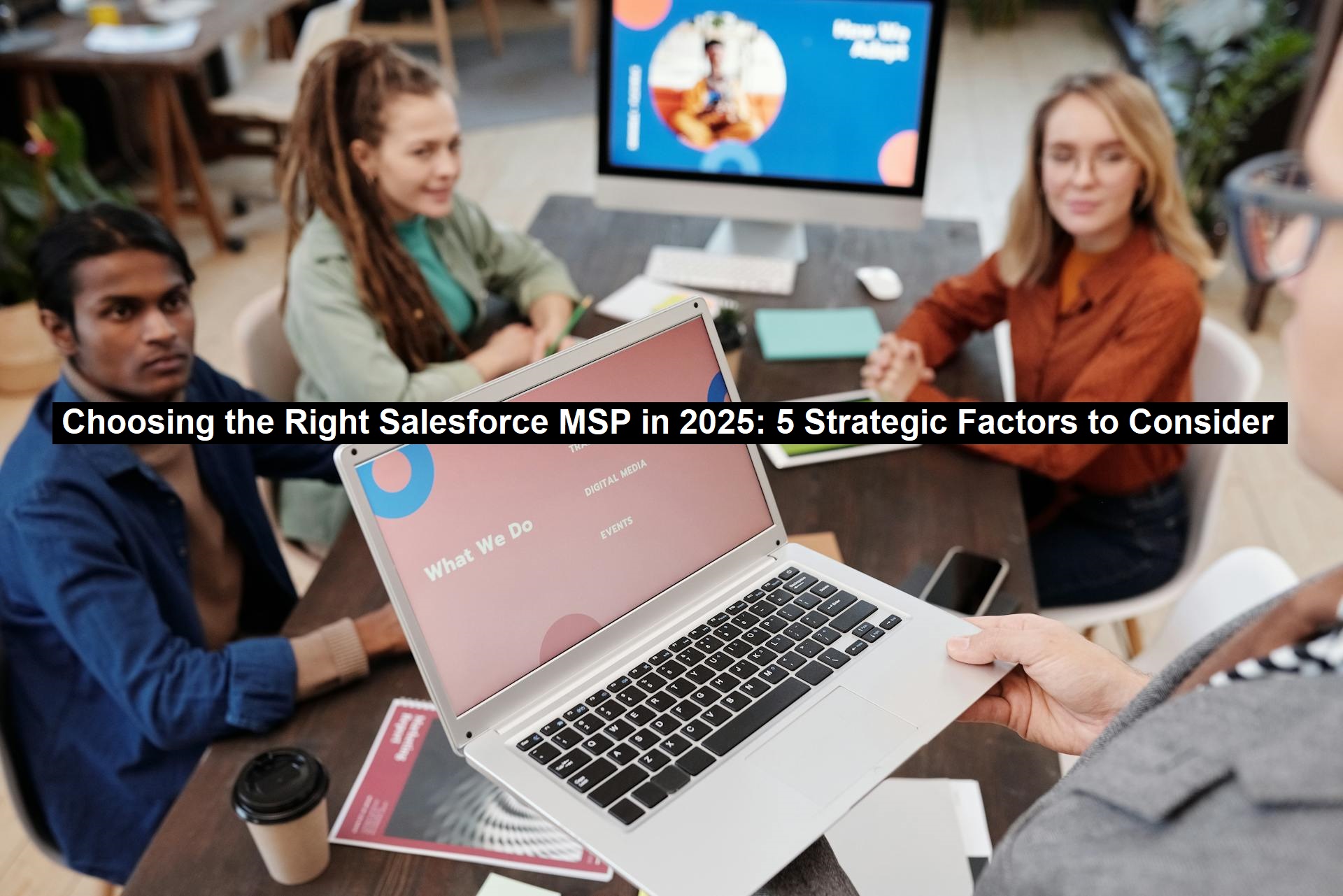 Right Salesforce MSP in 2025
